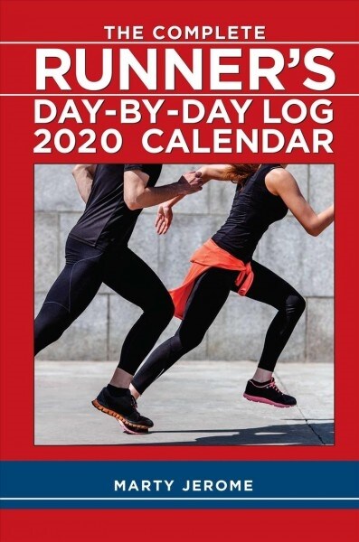 The Complete Runners Day-By-Day Log 2020 Calendar (Desk)