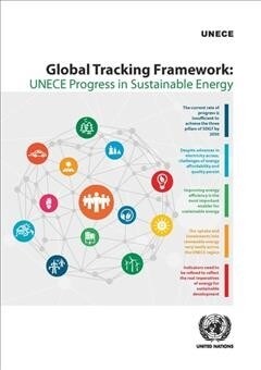 Global Tracking Framework: Unece Progress in Sustainable Energy (Paperback)