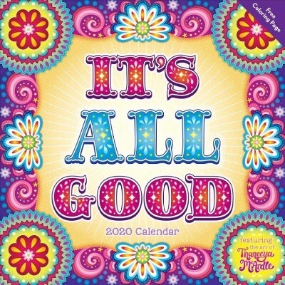 Its All Good 2020 Wall Calendar (Wall)