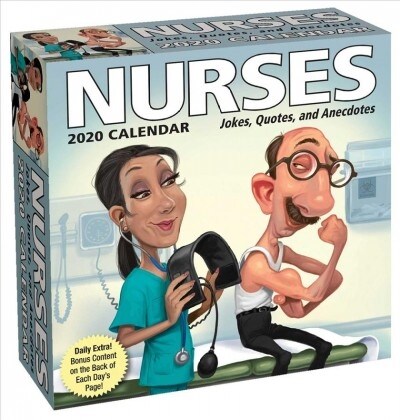 Nurses 2020 Day-To-Day Calendar: Jokes, Quotes, and Anecdotes (Daily)