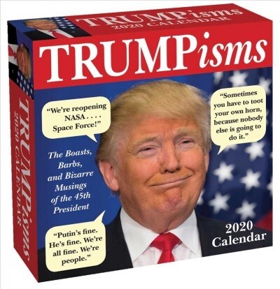 Trumpisms 2020 Day-To-Day Calendar (Daily)