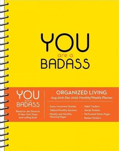 You Are a Badass 17-Month 2019-2020 Monthly/Weekly Planning Calendar (Desk)