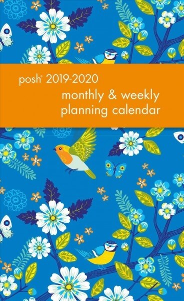 Posh: Birds & Blossoms 2019-2020 Monthly/Weekly Planning Calendar (Desk)