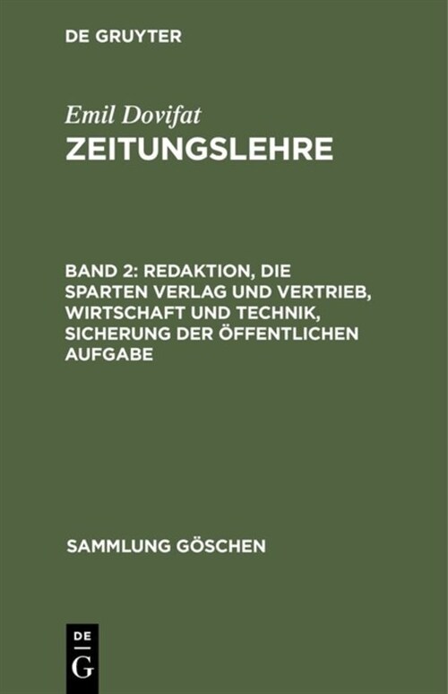 Redaktion, die Sparten Verlag und Vertrieb, Wirtschaft und Technik, Sicherung der ?fentlichen Aufgabe (Hardcover, 3, 3., Neubearb. A)