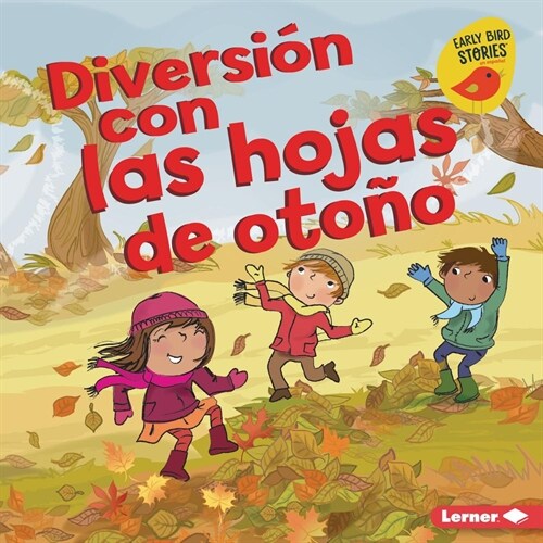 Diversi? Con Las Hojas de Oto? (Fall Leaves Fun) (Library Binding)