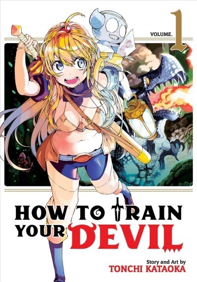 How to Train Your Devil Vol. 1 (Paperback)