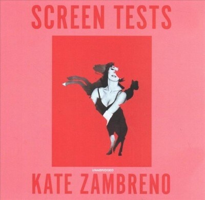 Screen Tests: Stories and Other Writing (Audio CD)