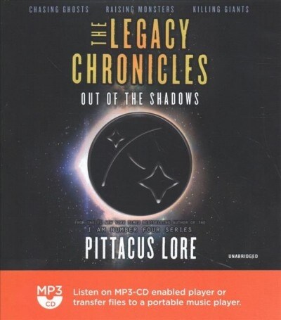 The Legacy Chronicles: Out of the Shadows (MP3 CD)