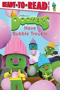 Doozers Have Bubble Trouble (Paperback)