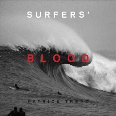 Surfers Blood: Redux (Hardcover)