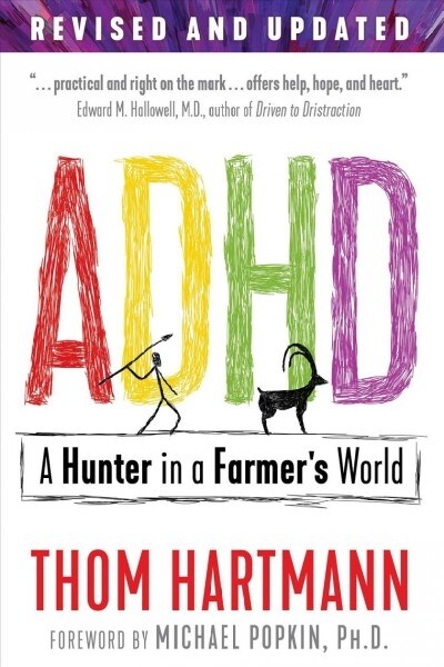 ADHD: A Hunter in a Farmers World (Paperback, 3, Edition, Revise)