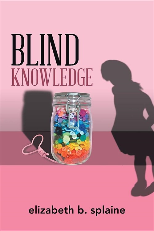 Blind Knowledge (Paperback)