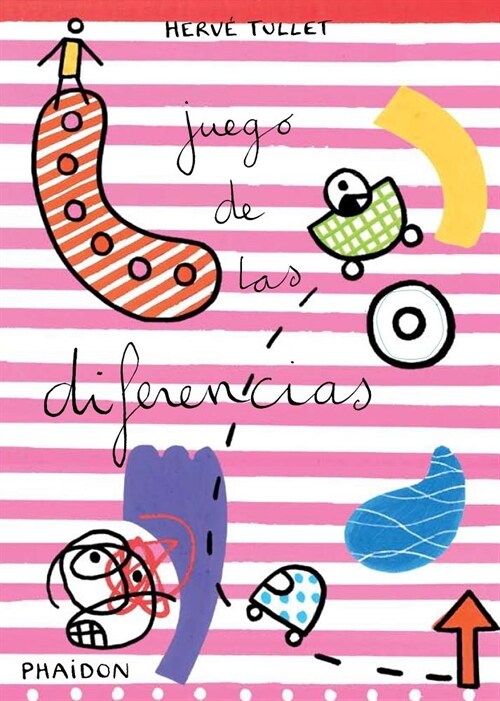 Herve Tullet: Juego de Las Diferencias (the Game of Patterns) (Spanish Edition) (Board Book)