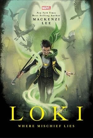 Loki: Where Mischief Lies (Hardcover, Deckle Edge)