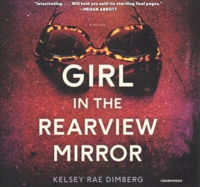 Girl in the Rearview Mirror (Audio CD, Unabridged)