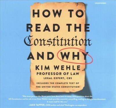 How to Read the Constitution--And Why (Audio CD, Library)