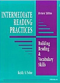 Intermediate Reading Practices : Building Reading & Vocabulary Skills (Revised Edition, Paperback)