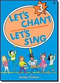 [중고] Lets Chant Lets Sing 3 (Hardcover, Student)