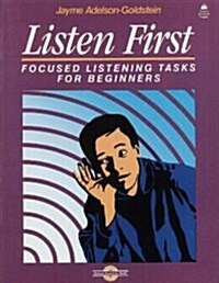 Listen First: Focused Listening Tasks for Beginners Student Book (Paperback)