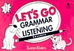 Lets Go Grammar and Listening 1 (Tape 1개, 2nd Edition)