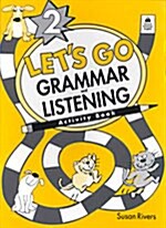 Lets Go Grammar and Listening: 2: Activity Book 2 (Paperback)