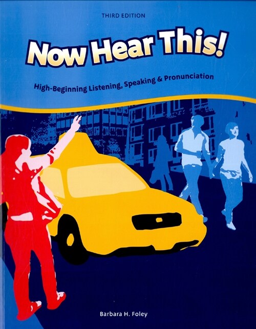 Now Hear This!: Student Text (Paperback, 3, Revised)