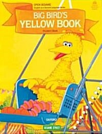 Open Sesame: Big Birds Yellow Book: Student Book (Paperback)
