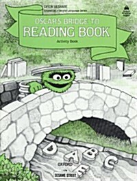 Open Sesame: Oscars Bridge to Reading Book: Activity Book (Paperback)