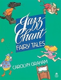 Jazz Chant (R) Fairy Tales: Student Book (Paperback)