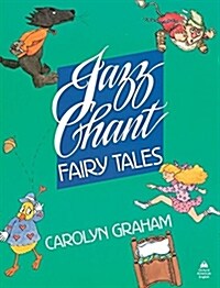 [중고] Jazz Chant (R) Fairy Tales: Student Book (Paperback)