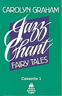 Jazz Chant Fairy Tales (Cassette)