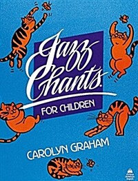 [중고] Jazz Chants for Children : Rhythms of American English Through Chants, Songs and Poems (Paperback)