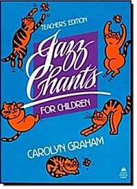 Jazz Chants for Children: Teachers Edition (Paperback, Teachers)