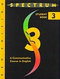 Spectrum 3: A Communicative Course in English, Level 3 (Paperback, Student)