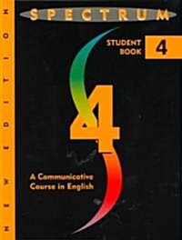 [중고] Spectrum 4: A Communicative Course in English, Level 4 (Paperback, Student)