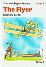 Start with English Readers: Grade 5: The Flyer (Paperback)