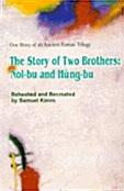 The Story of Two Brothers Nol Bu and Hung Bu