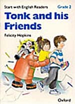 [중고] Start with English Readers: Grade 2: Tonk and His Friends (Paperback)