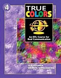 [중고] True Colors: An Efl Course for Real Communication, Level 4 (Paperback)