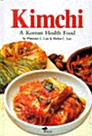 Kimchi : A Korean Health Food