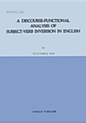A DISCOURSE-FUNCTIONAL ANALYSIS OF SUBJECT-VERB INVERSION IN