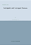 LARYNGEALS AND LARYNGEAL FEATURES