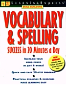 VOCABULARY AND SPELLING SUCCESS IN 20 MINUTES A DAY