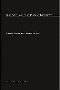 The SEC and the Public Interest (Paperback)