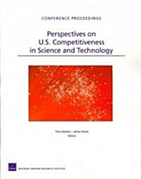 Perspectives on U.S. Competitiveness in Science and Technology (Paperback)