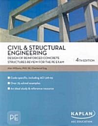 Civil & Structural Engineering Design of Reinforced Concrete Structures Review For the PE Exam (Paperback, 4th)