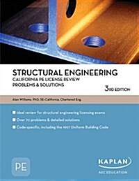 Structural Engineering California PE License Review Problems & Solutions (Paperback)