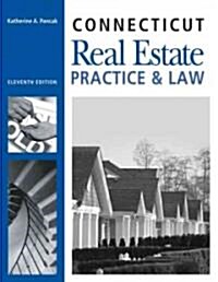 Connecticut Real Estate Practice & Law (Paperback, 11th)