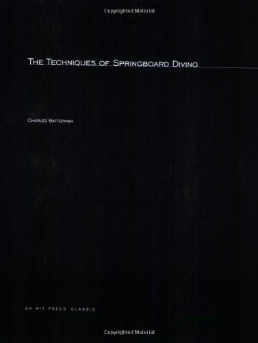The Techniques of Springboard Diving (Paperback)