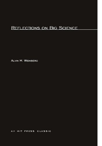 Reflections on Big Science (Paperback)